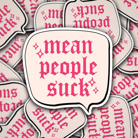"Mean People Suck" Vinyl Sticker Decal