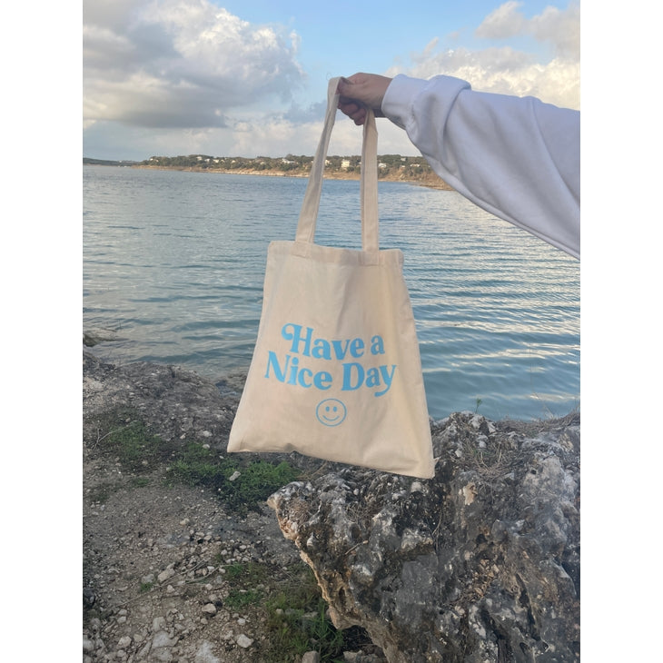 Have a Nice Day Tote Bag