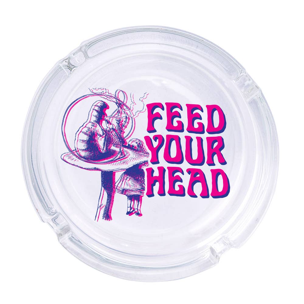 FEED YOUR HEAD ASHTRAY
