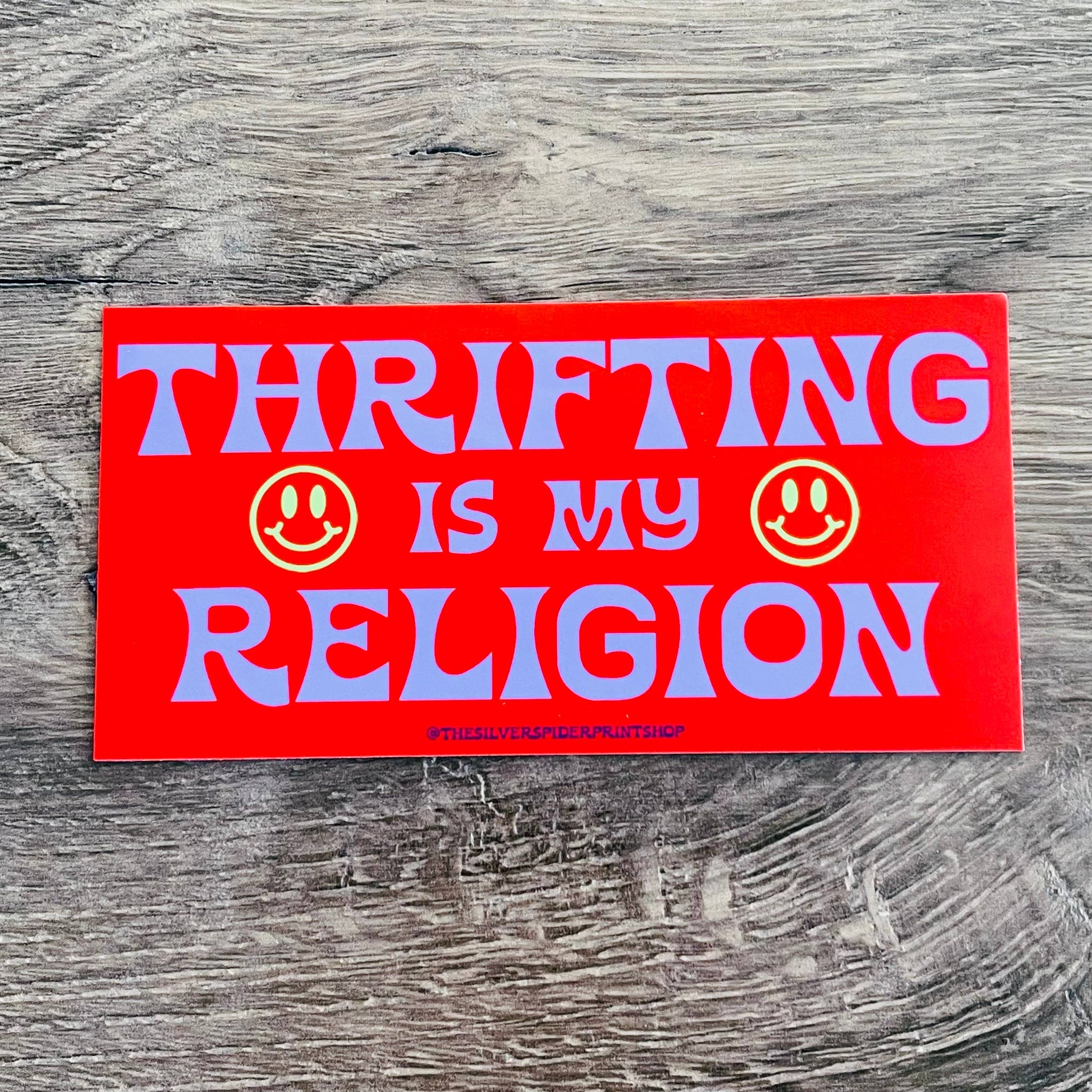 Thrifting is my Religion Bumper Sticker
